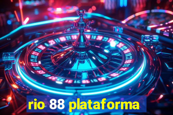 rio 88 plataforma